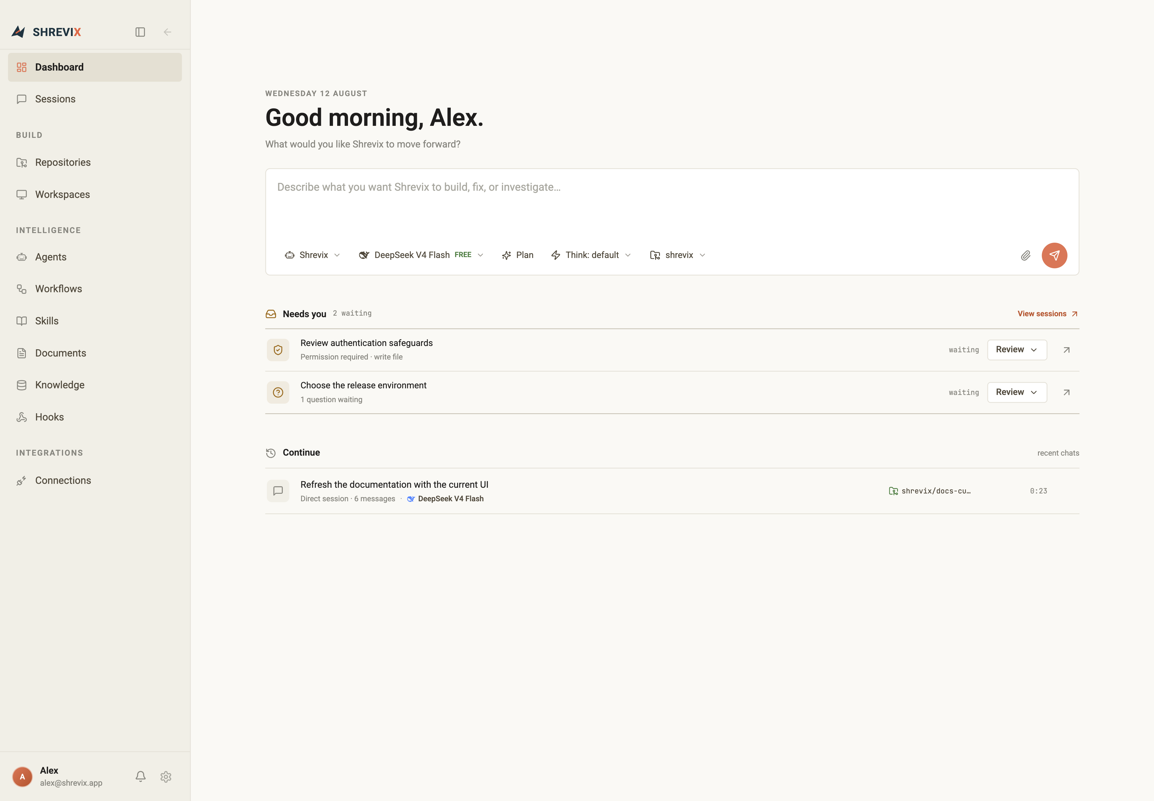The Shrevix dashboard with the new-task composer, Needs you queue, and recent sessions